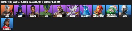 [PC/PSN/XBOX] | 11 skins | Ronin | Hope | Shanta | Cell | Oscar | Frieza | Polar Peely | Holiday Boxy | Winterfest Bushranger | Hush | Krisabelle | Full Access